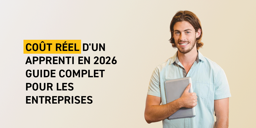 Coût réel d'un apprenti en 2026 : guide complet